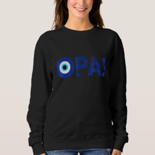 Griechischer Stolz Opa Böser Blick Hellas Griechen Sweatshirt
