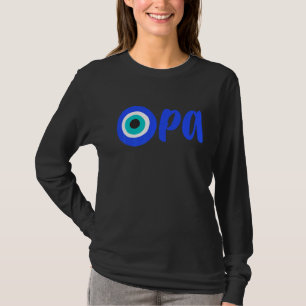 Griechischer Stolz OPA Evil Eye Hellas Griechenlan T-Shirt
