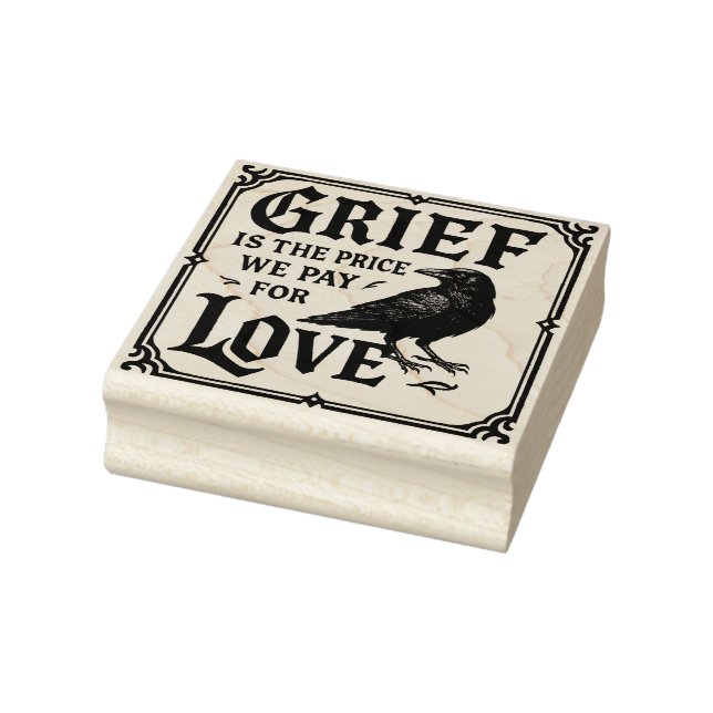 Grief is the price we pay for love rubber stamp gummistempel (Stempel)