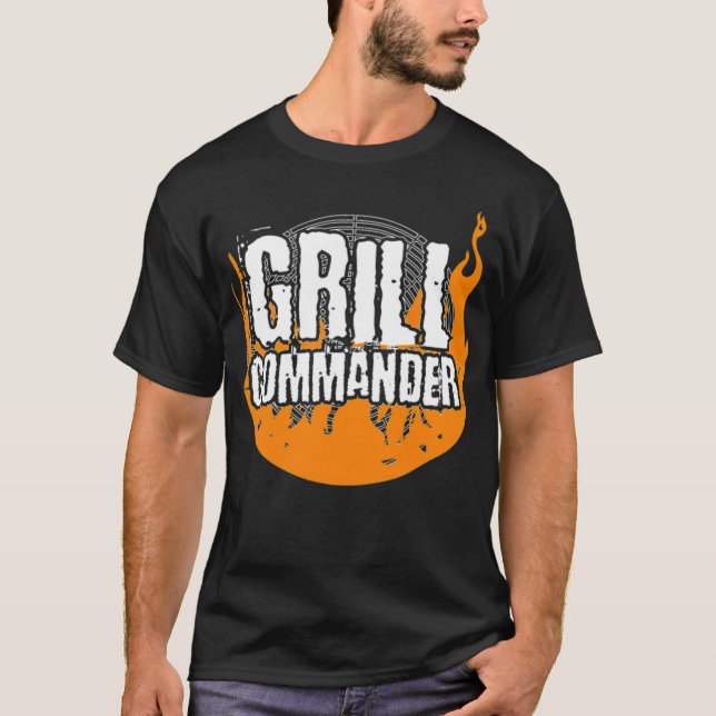 Grill Commander GRILLEN Barbecue Cook Cooking Flam T-Shirt (Vorderseite)