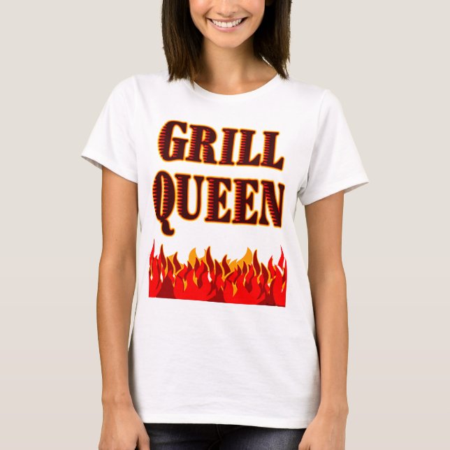 Grill Queen Funny GRILLEN Sprichwort T - Shirt (Vorderseite)