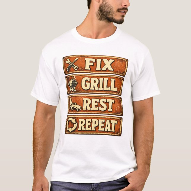Grill Reparieren Ausruhen Wiederholen Papa Heimwer T-Shirt (Vorderseite)