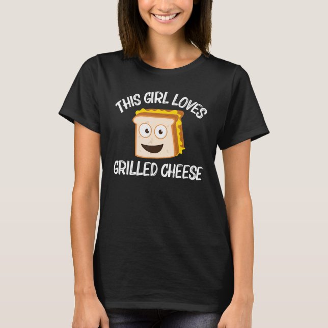 Grilled Cheese  Designs For Girls Grilling Foodie T-Shirt (Vorderseite)