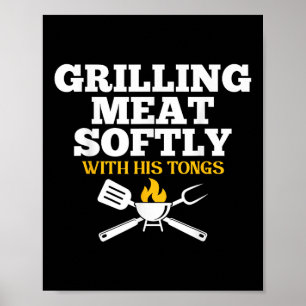 Grillen Fleisch mit seinen Tongs Funny Grill Ba Poster