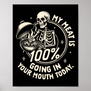 Grillen Grillen Party mein Fleisch geht 100% in Ih Poster