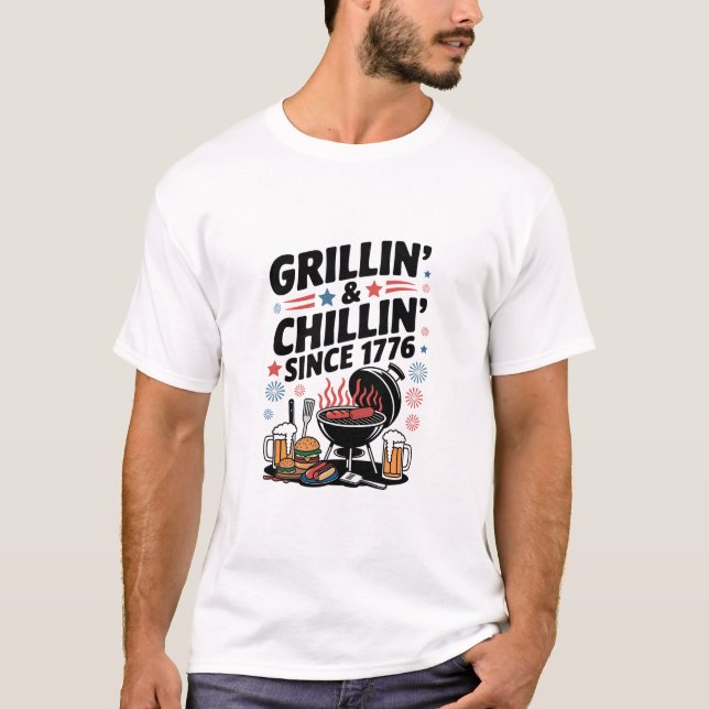 Grillen "Grillin' & Chillin" seit 1776 T-Shirt (Vorderseite)