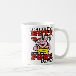 Grillen Ich mag meinen Hintern krummen und mein Sc Kaffeetasse