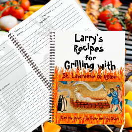 Grillen mit St. Laurent von Rom (M 022) Rezept Notizbuch