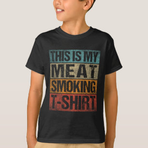Grillen Raucher Vintag Retro Das ist mein Fleisch T-Shirt
