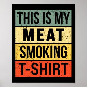 Grillen Smoker Apparel Fleisch Raucherzubehör Männ Poster