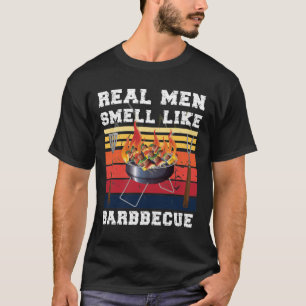 GRILLEN Smoker Real Men riecht wie Barbecue T-Shirt