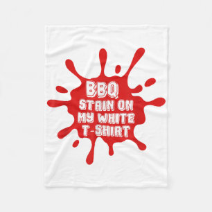 GRILLEN Stain auf meinem weißen T-Shirt Funny Spri Fleecedecke