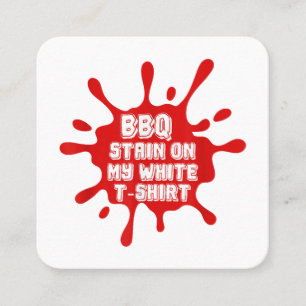 GRILLEN Stain auf meinem weißen T-Shirt Funny Spri Quadratische Visitenkarte