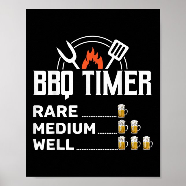 Grillen Timer Funny Beer Drink Ba geräuchertes Fle Poster (Vorne)