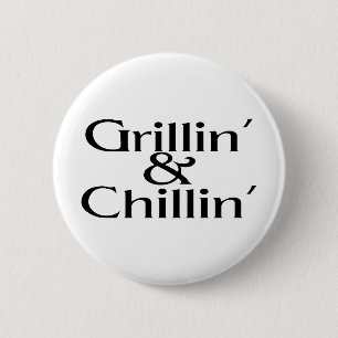 Grillin und Chillin Button