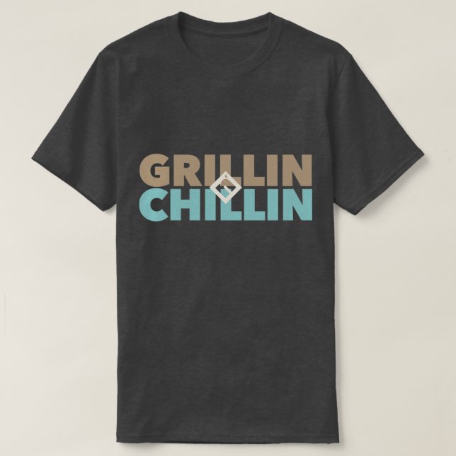 Grillin' und Chillin' T-Shirt (Design vorne)