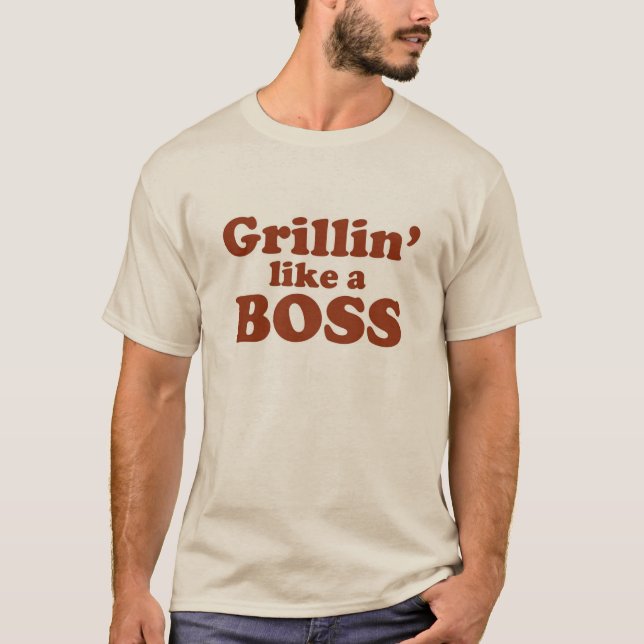 Grillin' wie ein Boss T-Shirt (Vorderseite)