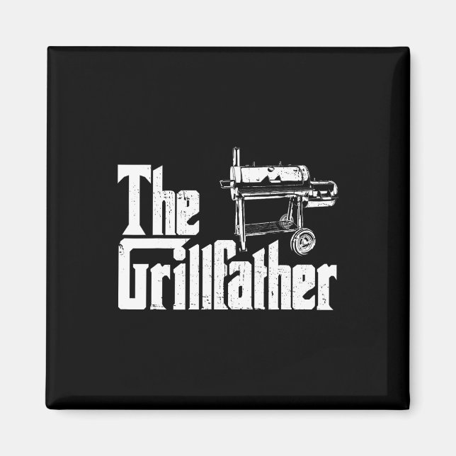 Grilling Smoker And Grill Chef Grillfather Grilled Magnet (Vorne)