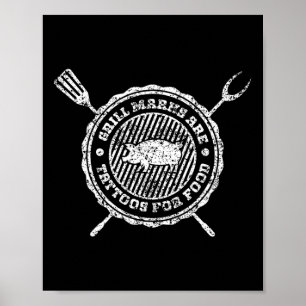 Grillmarkierungen sind Tätowierungen für das Grill Poster
