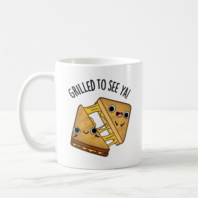 Grillt, um Ya Funny Food Puns zu sehen Kaffeetasse (Links)
