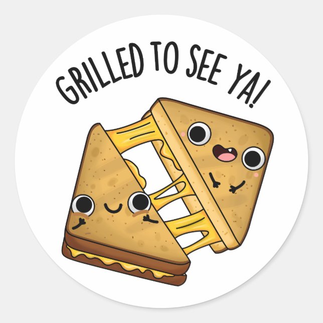 Grillt, um Ya Funny Food Puns zu sehen Runder Aufkleber (Vorderseite)