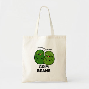 Grim Beans Funny Veggie Puns Tragetasche