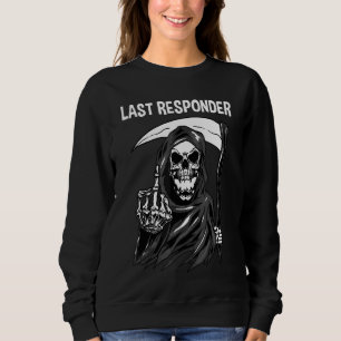 Grim-Reape des letzten Responder Mortuary Science Sweatshirt