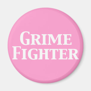 Grime Fighter Geschenke Magnet