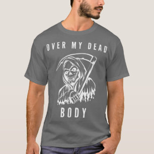 Grimmiger Sensenmann Geschenkidee Skeletttod über  T-Shirt