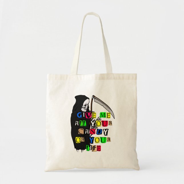 Grimmiger Sensenmann gibt mir Candy Ransom Note Ta Tragetasche (Vorne)