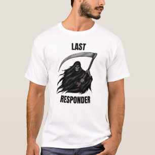 Grimmiger Sensenmann, Mortiker, Letzter Responder T-Shirt