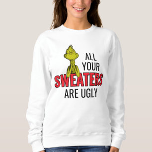 Grinch All Deine Pullover sind hässlich