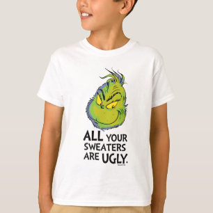 Grinch Alle deine Pullover sind hässlich