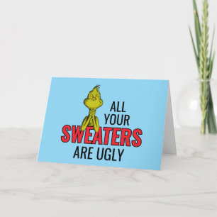 Grinch   Alle deine Pullover sind hässlich Feiertagskarte
