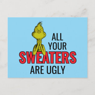 Grinch   Alle deine Pullover sind hässlich Feiertagspostkarte