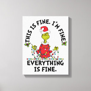Grinch   Alles ist in Ordnung Leinwanddruck