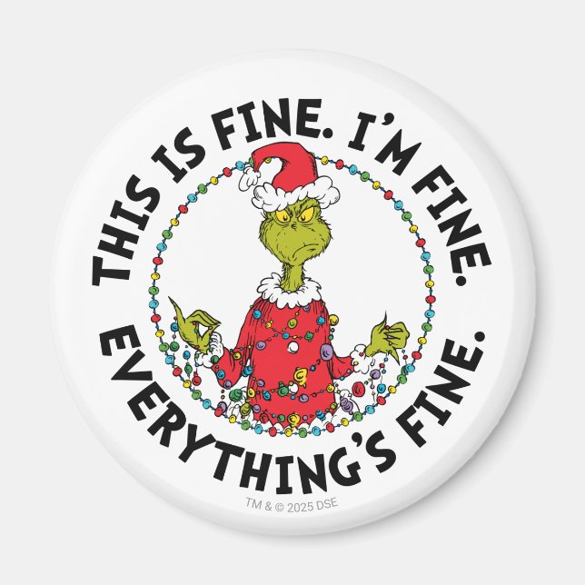 Grinch | Alles ist in Ordnung Magnet (Vorne)