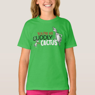 Grinch Du bist so kuschelig wie ein Kaktus T-Shirt