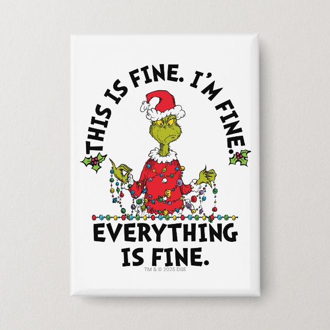 Grinch | Everything is Fine Button (Vorderseite)