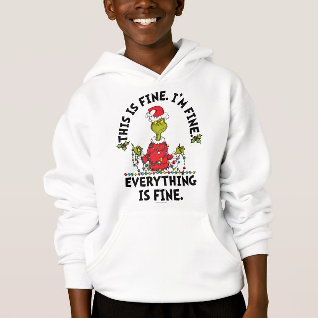Grinch | Everything is Fine Hoodie (Vorderseite)