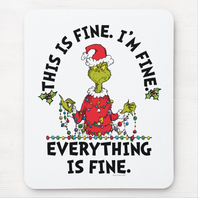 Grinch | Everything is Fine Mousepad (Vorne)