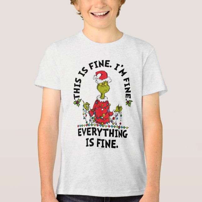 Grinch | Everything is Fine Tri-Blend Shirt (Vorderseite)