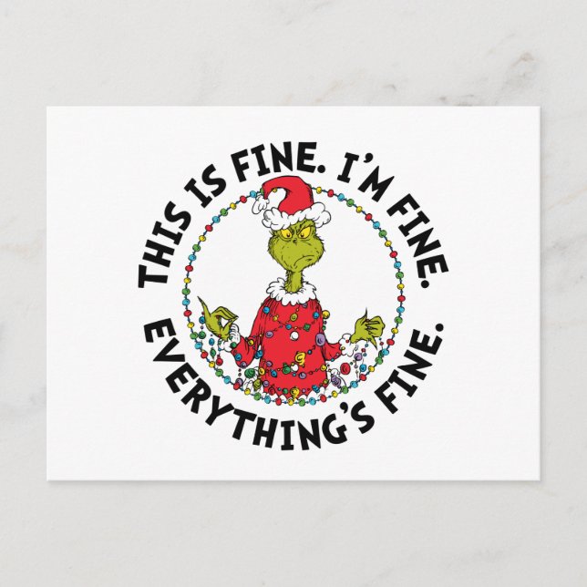 Grinch | Everything's Fine Feiertagspostkarte (Vorderseite)