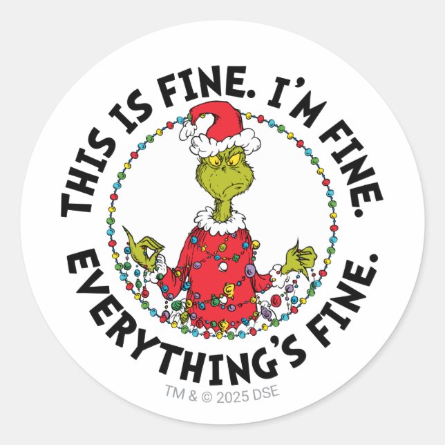 Grinch | Everything's Fine Runder Aufkleber (Vorderseite)