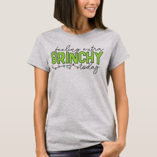 Grinch Fühle mich heute besonders grinchig 2 T-Shirt