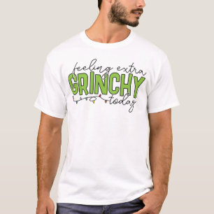 Grinch Fühle Mich Heute Besonders Grinchig 2 T-Shirt