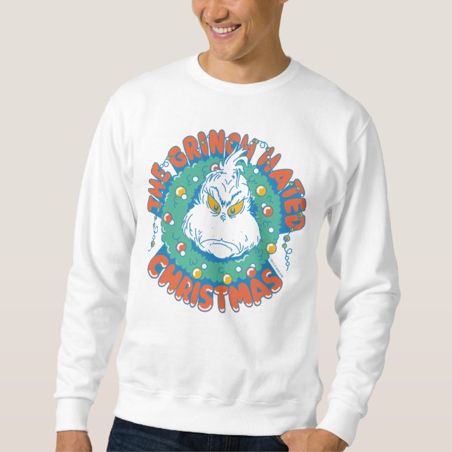 Grinch hasste Weihnachten Sweatshirt (Vorderseite)