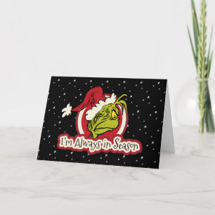 Grinch   Ich bin immer in Saison Karte