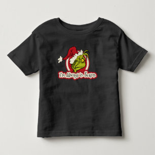 Grinch Ich bin immer in Saison Kleinkind T-shirt