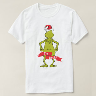 Grinch Ich bin zurück T-Shirt